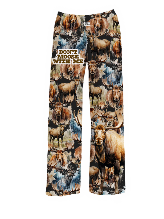 Don't Moose with Me Pant
